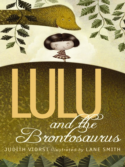 Title details for Lulu and the Brontosaurus by Judith Viorst - Wait list